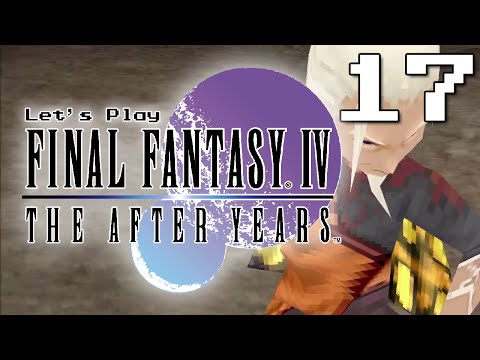 Episode 17 - Zangetsu's Mission - Let's Play Final Fantasy IV: The After Years [Blind]