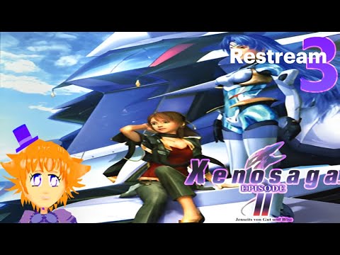 REUNION! Let's Play XENOSAGA Episode II: Jenseits von Gut und Bose Part 3(BLIND)