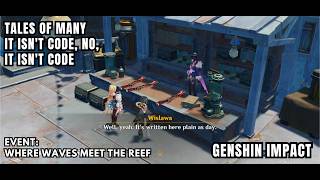 [Genshin Impact Event] Tales Of Many - Wislawa - It Isn't Code, No, It Isn't Code - Anecdotes
