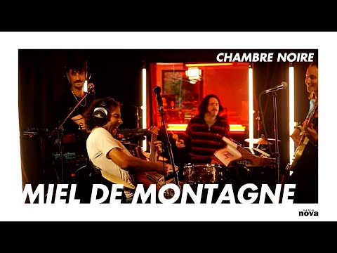 Miel de Montagne en live chez Radio Nova | Chambre noire
