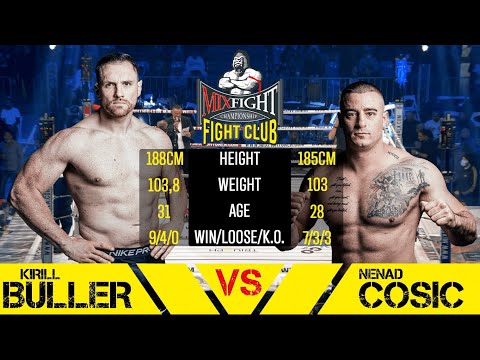 Kirill Buller (Germany) Vs. Nenad Cosic (Croatia) - MFC K1 Full Fight | December 2021