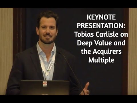 KEYNOTE: Deep Value and the Acquirers Multiple with Tobias Carlisle, Acquirers Funds | SNN Network
