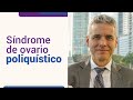 Síndrome de ovario poliquístico l Dr. Juan Luis Giraldo