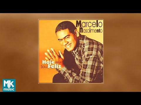 💿 Marcelo Nascimento - Today I Am Happy (FULL CD)