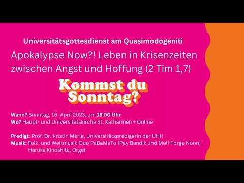 Reupload: Universitätsgottesdienst zum Semesteranfang am 16.04.2023