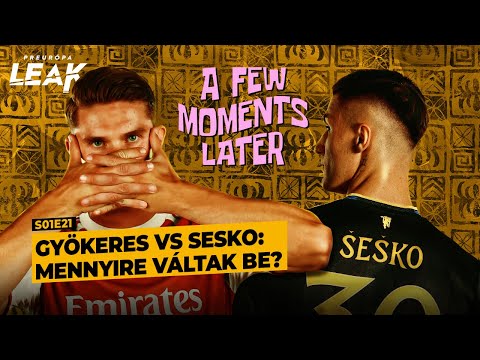 Gyökeres vs Sesko: mennyire váltak be? | PREurópa Leak - S01E21