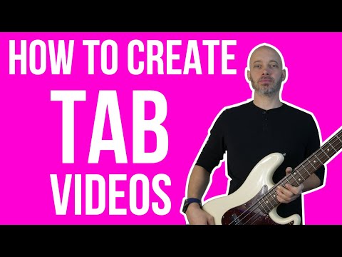 How To Create Tab Videos (for bass or guitar)