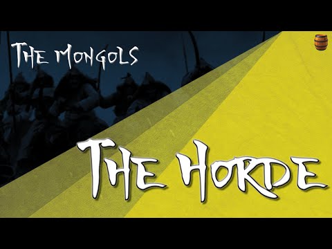Mongols 03 -  The Horde