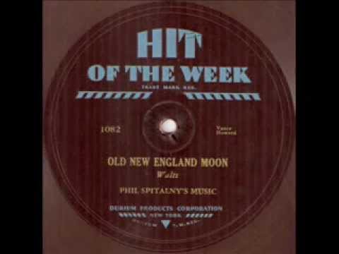 Phil Spitalny   Old New England Moon (1930)