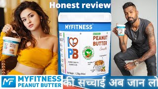 @SAHIL_KHAN Peanut Butter || My Fitness Peanut Butter Honest Review || Kya Ye Sach Me Worth Hai ? ||