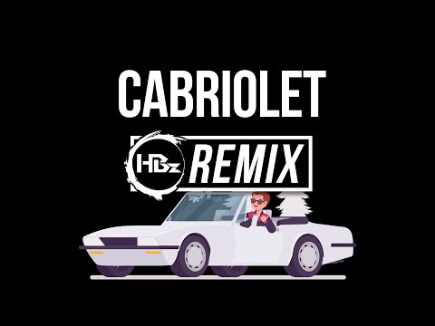 HBz x THOVI - Cabriolet (HBz Bounce Remix)
