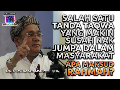 TAZKIRAH : Adil Kepada Semua Orang (Dalam Hati Ada Rahmah) - Ustaz Shamsuri Ahmad