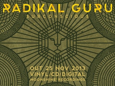 Radikal Guru - Subconscious (Album Preview)