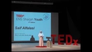 اذا ضاعت الكلمة، ضاعت الهوية | Saif Arif AlFalasi | TEDxENS Sharjah Youth