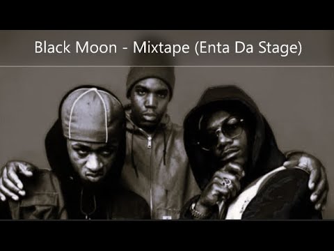 Black Moon - Mixtape (Enta Da Stage) #buckshot