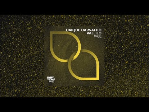 HTL035 Caique Carvalho, Vallilo - Kiss Me