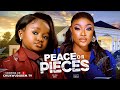 Peace Or Pieces Lizzy Gold And Ebube Obi Latest 2026 Nigerian Movies
