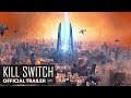 KILL SWITCH Trailer HD M O