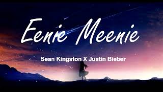 Eenie Meenie Lyrics -  Sean Kingston Ft Justin Bieber. (Shawty is a Eenie meenie mainey mo lover)