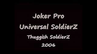 Joker ProductionZ - Universal SoldierZ (Instrumental)