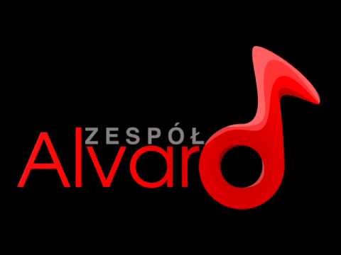 Zespół ALVARO - Kochać Ciebie zawsze chcę