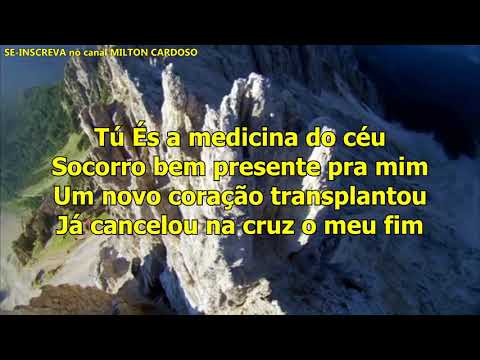 Milton Cardoso - Meu hospital (Medicina do céu)