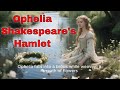 Ophelia in Shakespeare's Hamlet, character analysis 