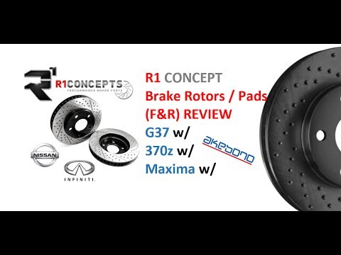 R1 Concept Rotors & Pads Review (G37 / 370Z / Maxima) w/Akebono Calipers