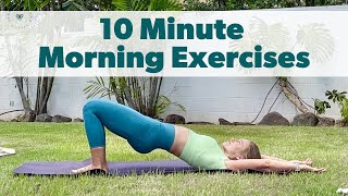 10 Minute Morning Exercises