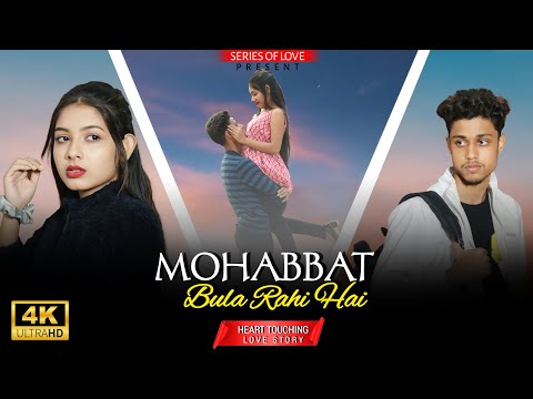 Mohabbat Bula Rahi hain | Ankit Tiwari | Heart Touching Love Story | New Hindi Songs