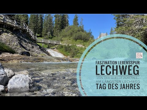 Faszination Lechweg: Wandern von der Quelle bis zum Fall am "längsten Lechweg-Tag des Jahres"