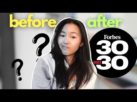 How I Got In Forbes 30 Under 30 2024
