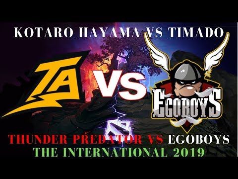 EGOBOYS vs THUNDER (BO1) KOTARO HAYAMA VS TIMADO !!! THE INTERNATIONAL 2019 DOTA 2