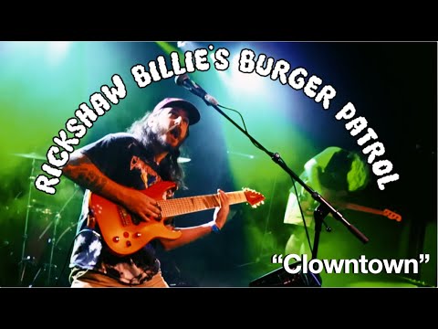 RICKSHAW BILLIE'S BURGER PATROL "Clowntown" (Official Video)