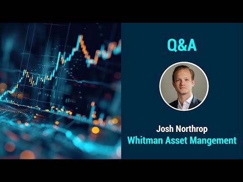 Vox Markets Fund Manager Series: Josh Northrop of Whitman Asset Management