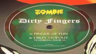 Dirty Fingers - Dirty Stopout featuring Suzie D