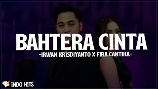 Download lagu Bahtera Cinta | Simpatik Music - Irwan Krisdiyanto X Fira Cantika (Lirik Lagu) mp3
