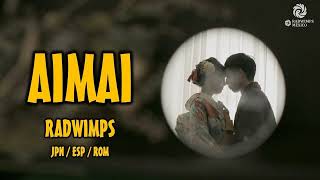 Music video thumbnail preview for RADWIMPS - あいまい [和訳] [歌詞付き] [Sub Español] [Romaji] by RADWIMPS