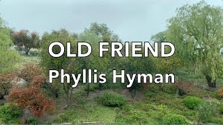 Old  Friend - Phyllis Hyman | Lyrics