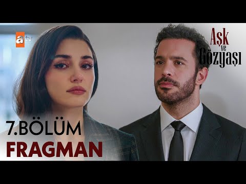 Aşk ve Gözyaşı 7. Bölüm Fragman - Dizi Fragmanları