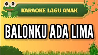 Download lagu BALONKU ADA LIMA 🎵 (KARAOKE LAGU ANAK) mp3 Download lagu BALONKU ADA LIMA 🎵 (KARAOKE LAGU ANAK) mp3