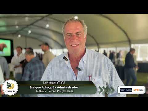 12-09-25 - Enrique Adrogué  - Administrador de La Primavera Traful - Coronel Pringles, Bs.As.