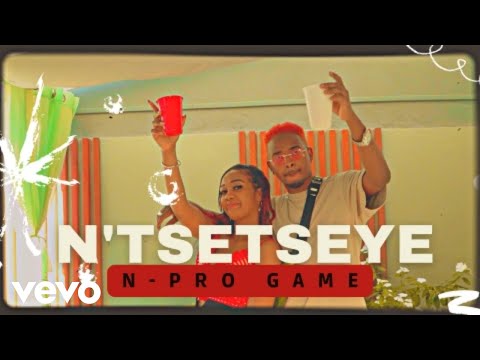 N-Pro Game - N'tsetseye (Clip Officiel)