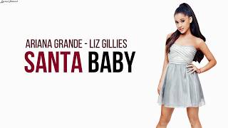 Ariana Grande - Santa Baby ft. Liz Gillies | Lyrics