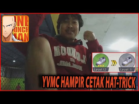 🔥🔥YVMC HAMPIR CETAK HAT-TRICK [TERIMA KASIH SARAN OLAHRAGANYA] - VLOG