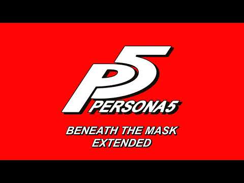 Beneath the Mask - Persona 5 OST [Extended]