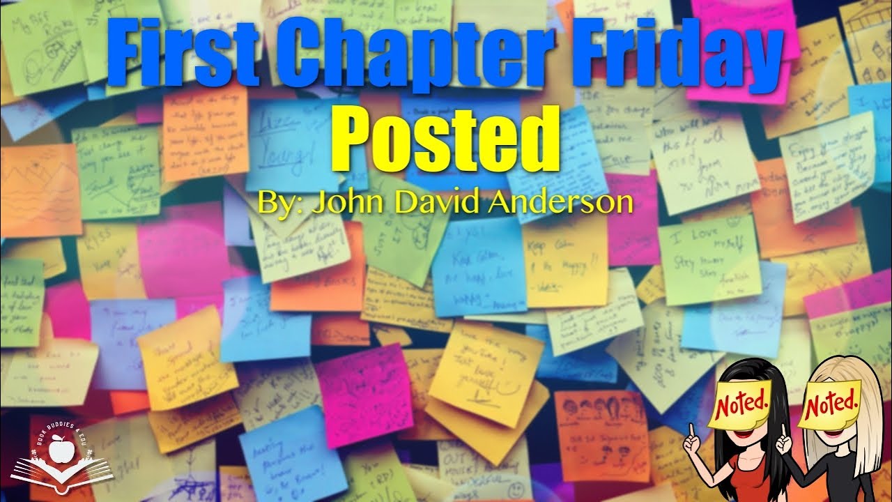 First Chapter Friday - Posted by John David Anderson - Read by Book Buddies 4 Edu Middle School
