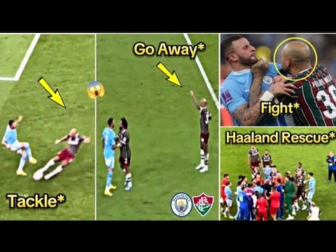 🔥 Kyle Walker Furious Clash With Felipe Melo & Haaland Rescue at Full Time 😱🔵