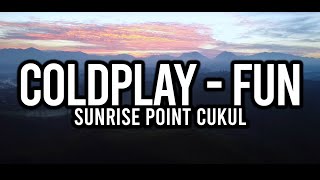 COLDPLAY - FUN ft Tove Lo UNOFFICIAL VIDEO | Jalan Pansela Garut, Santolo |