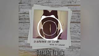 NOTD ft. Dagny - Summer of Love (Darian Remix)